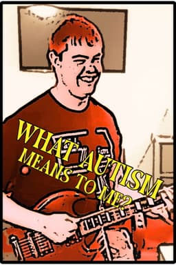 What Autism Means To Me?