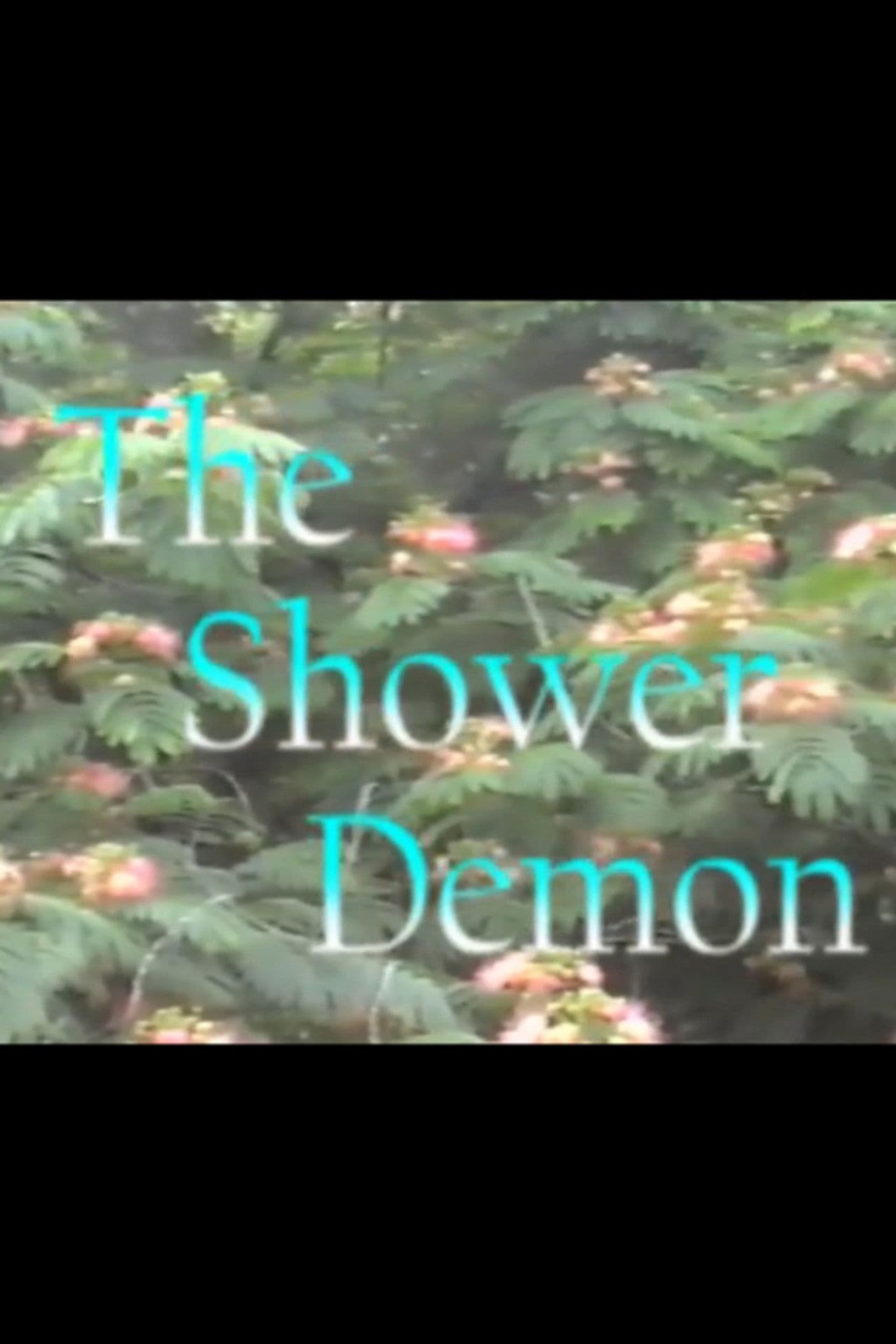 The Shower Demon