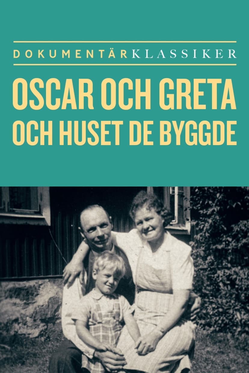 Oscar och Greta och huset de byggde
