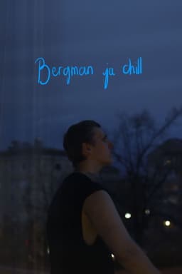 Bergman ja chill