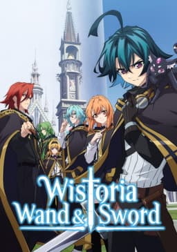 Wistoria: Wand and Sword