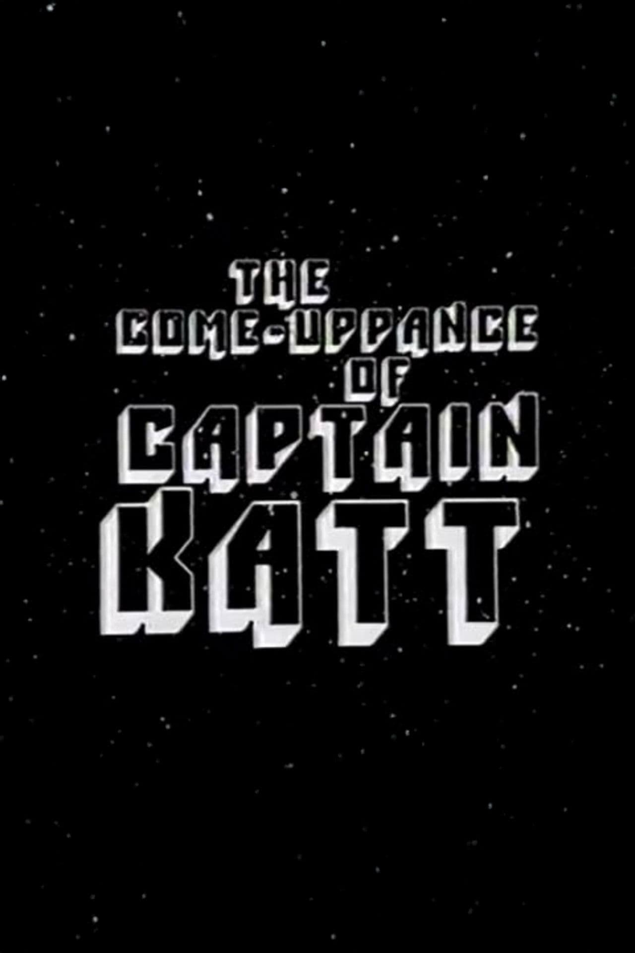 The Come-Uppance of Captain Katt