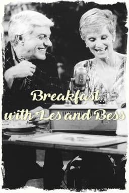 Breakfast with Les and Bess