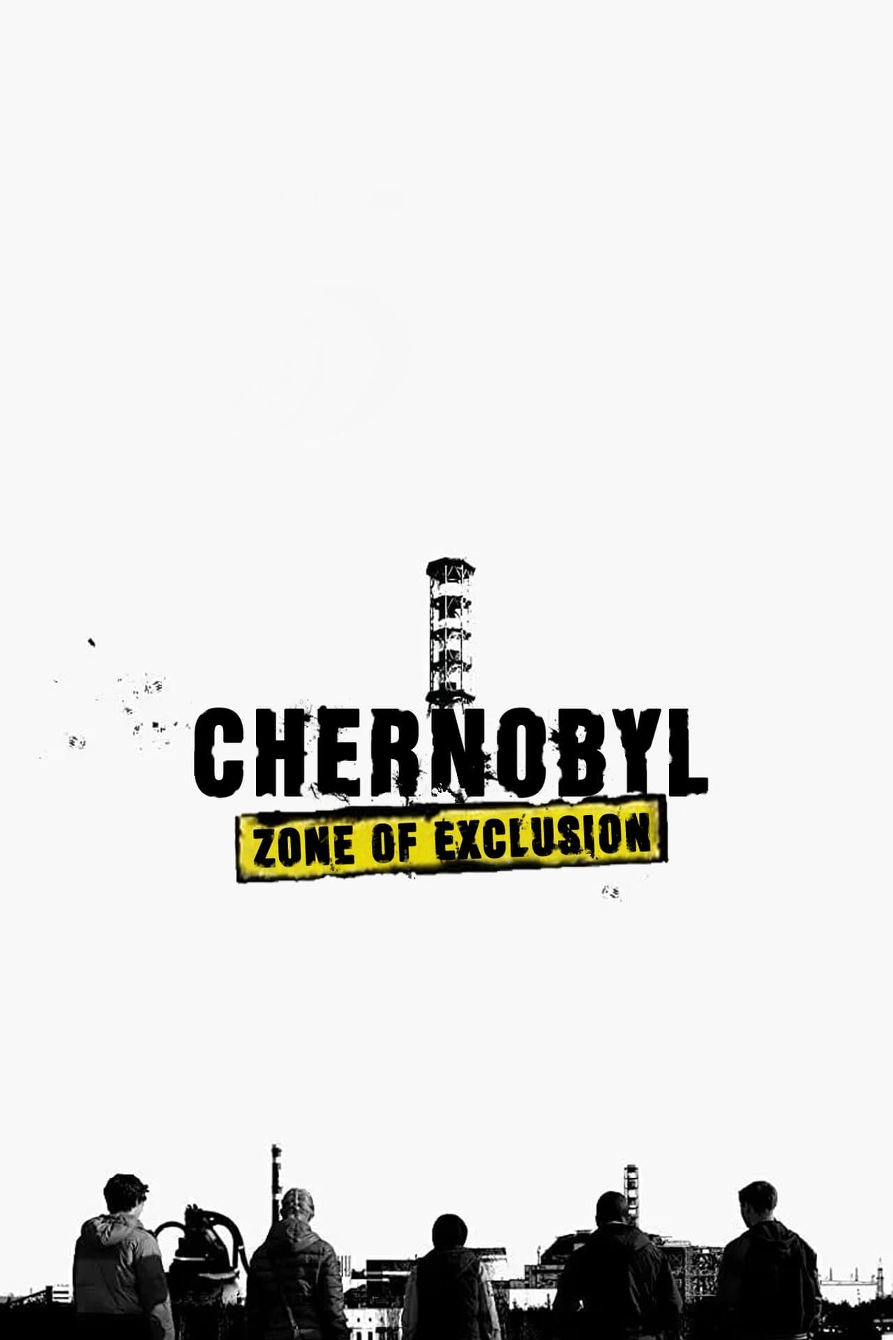 Chernobyl: Zone of Exclusion