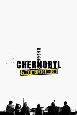 Chernobyl: Zone of Exclusion