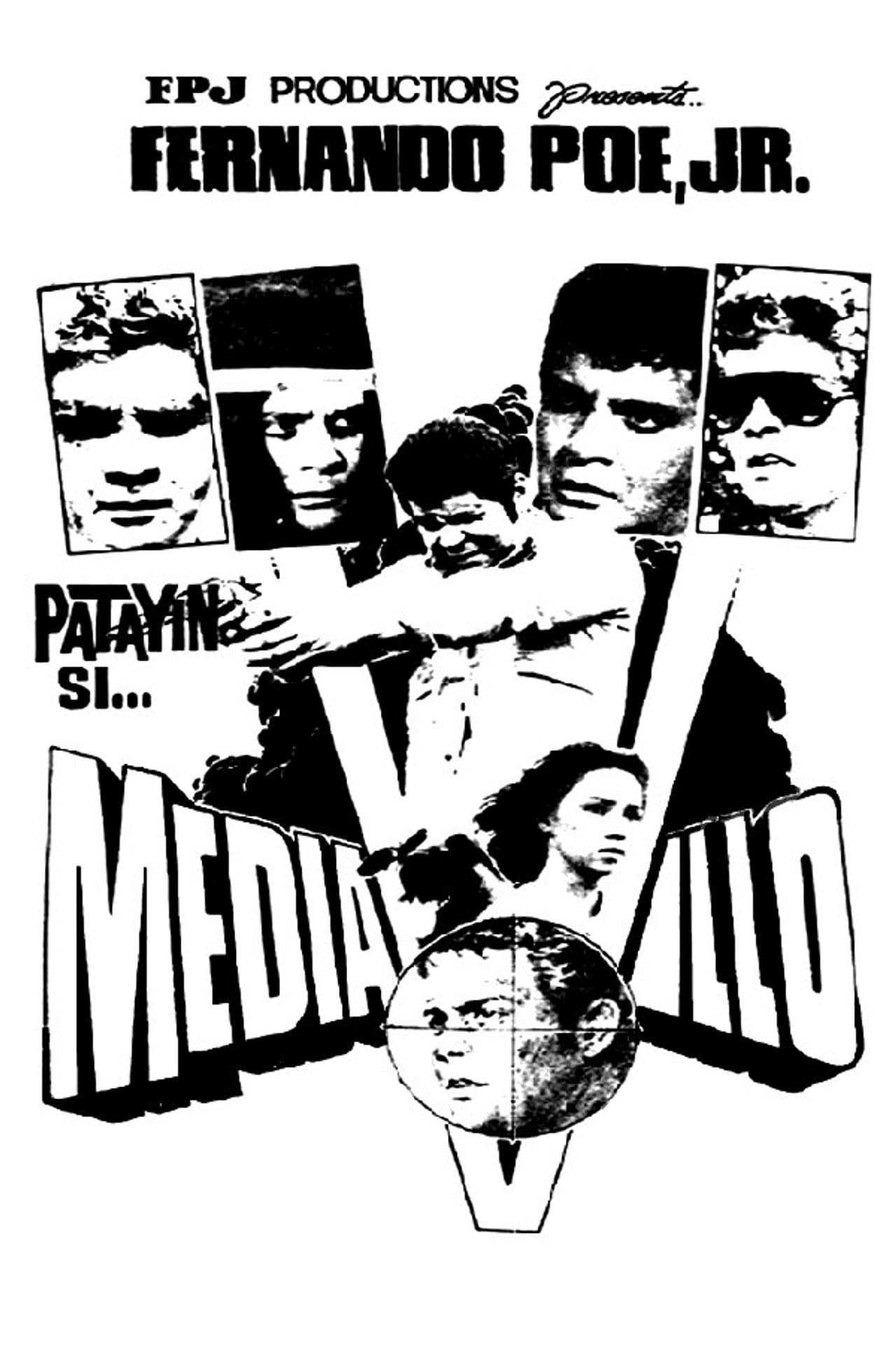 Patayin Si… Mediavillo