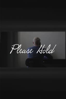 Please Hold