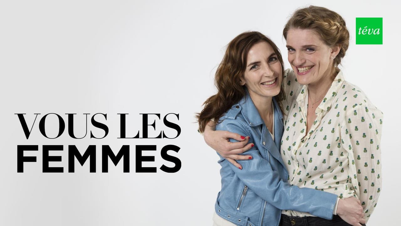 Vous les femmes