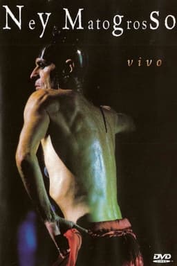 Ney Matogrosso Live