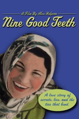 Nine Good Teeth