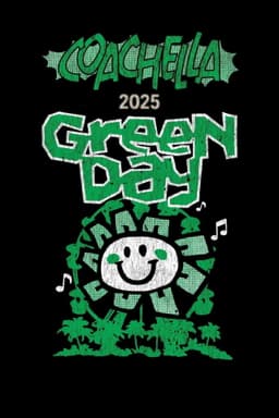 Green Day: Live at Coachella 2025