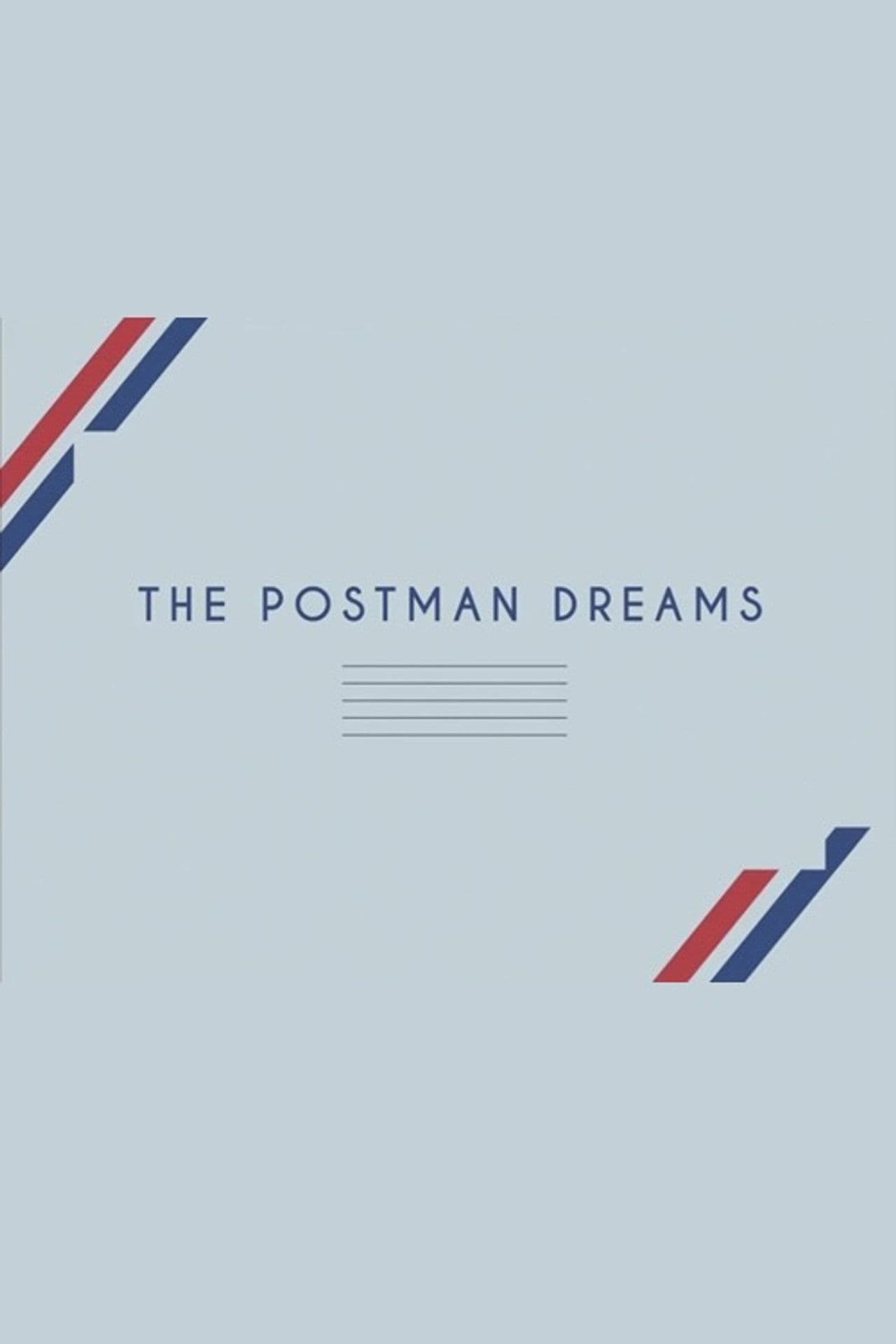 The Postman Dreams
