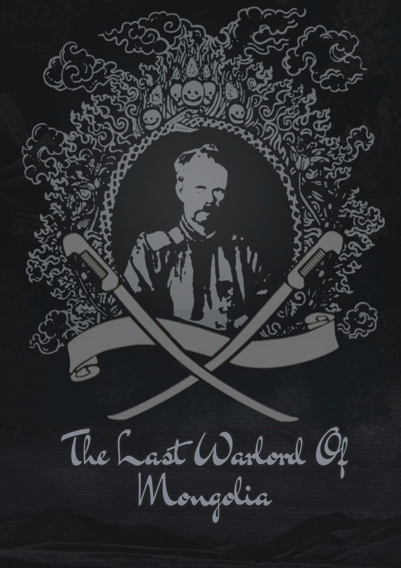 The Last Warlord of Mongolia