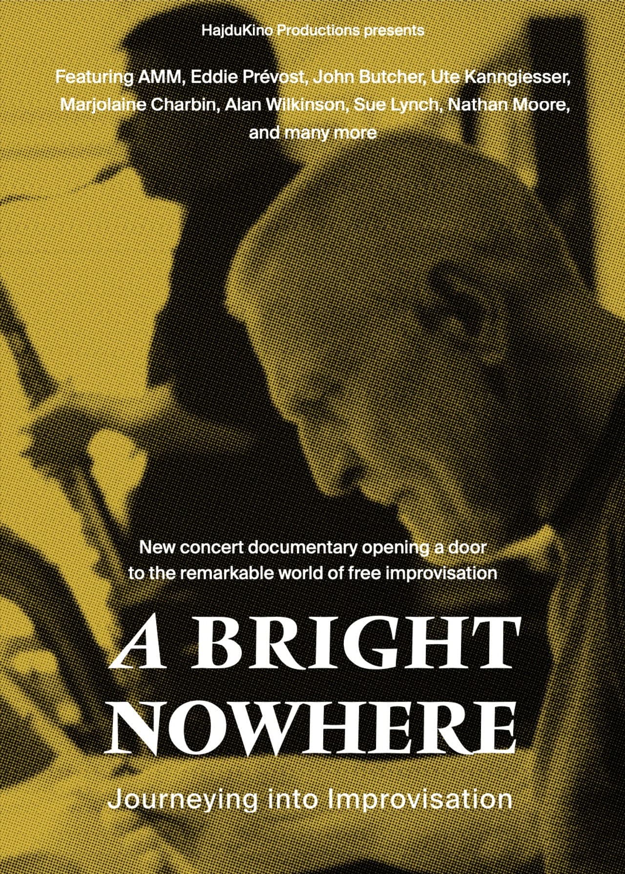 A Bright Nowhere: Journeying Into Improvisation