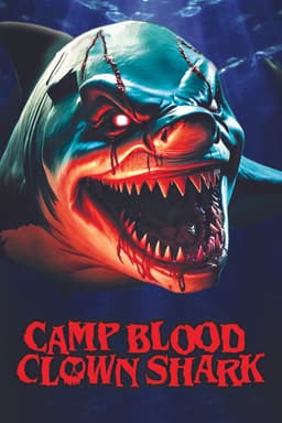 Camp Blood: Clown Shark