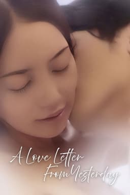 A Love Letter from Yesterday