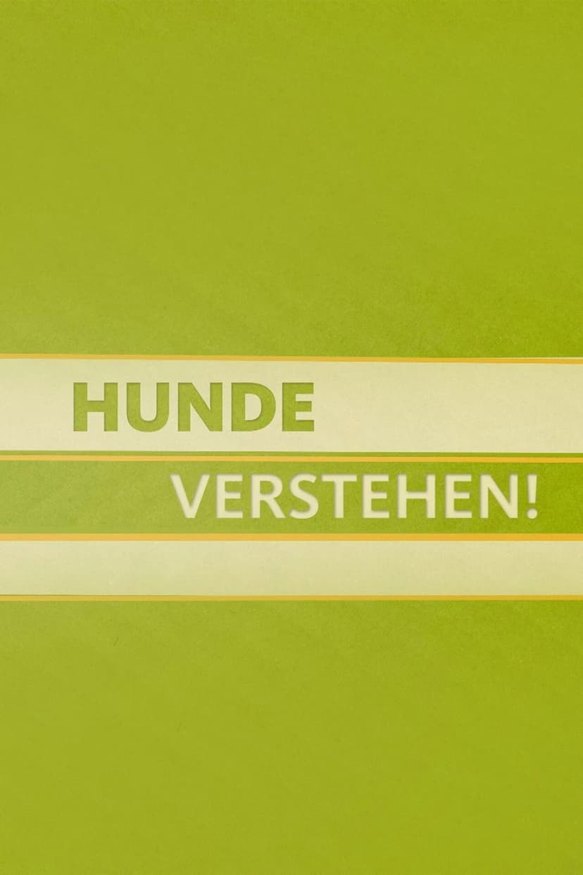 Hunde verstehen!