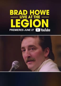 Brad Howe: Live at the Legion
