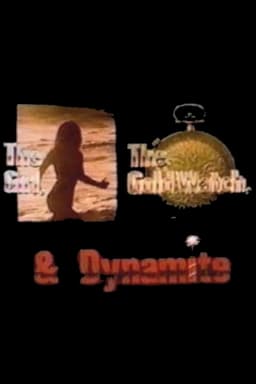 The Girl, the Gold Watch & Dynamite