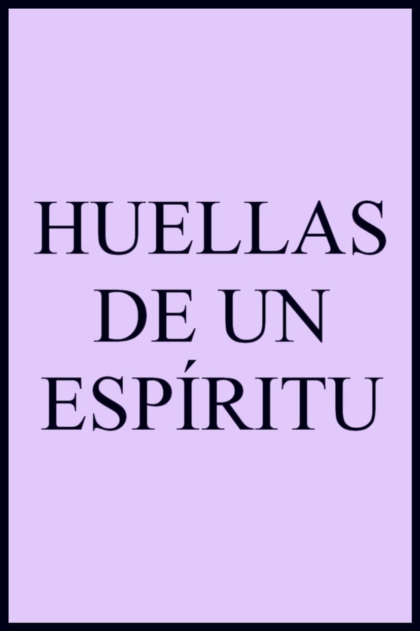 The Footprints of a Spirit