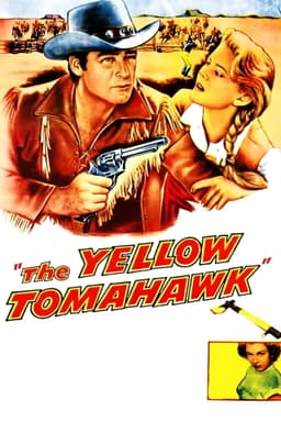 The Yellow Tomahawk