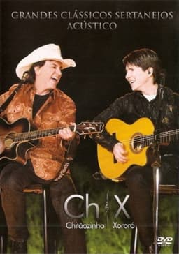 Chitãozinho & Xororó - Grandes Clássicos Sertanejos