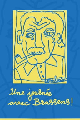 Une journée avec Brassens !