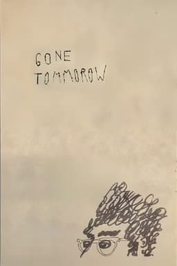 Gone Tomorrow