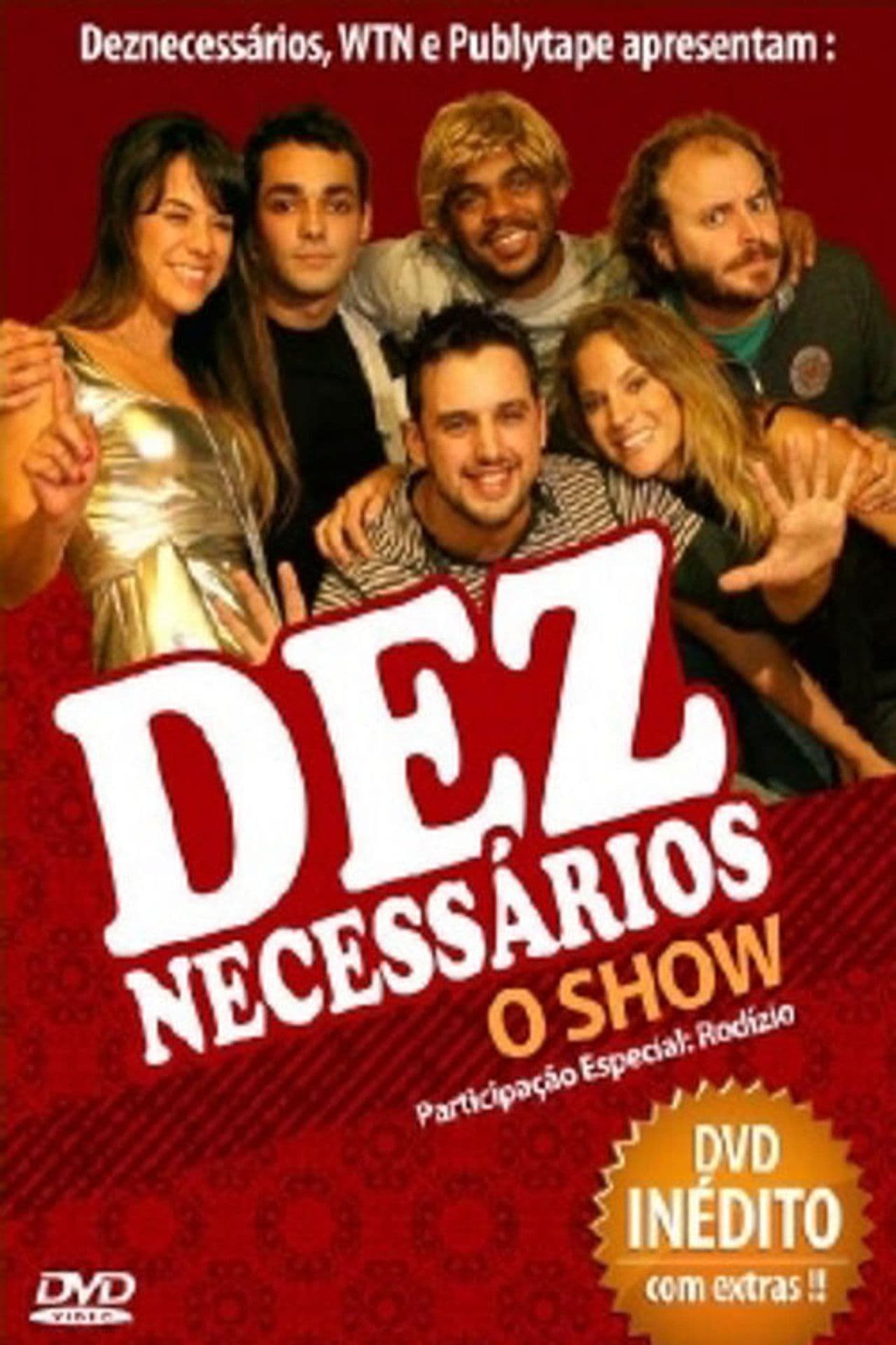 Deznecessários: O Show