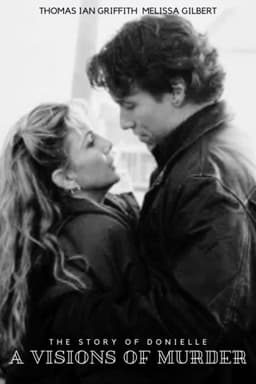 A Vision of Murder: The Story of Donielle