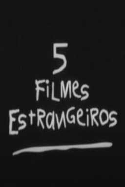 5 Filmes Estrangeiros