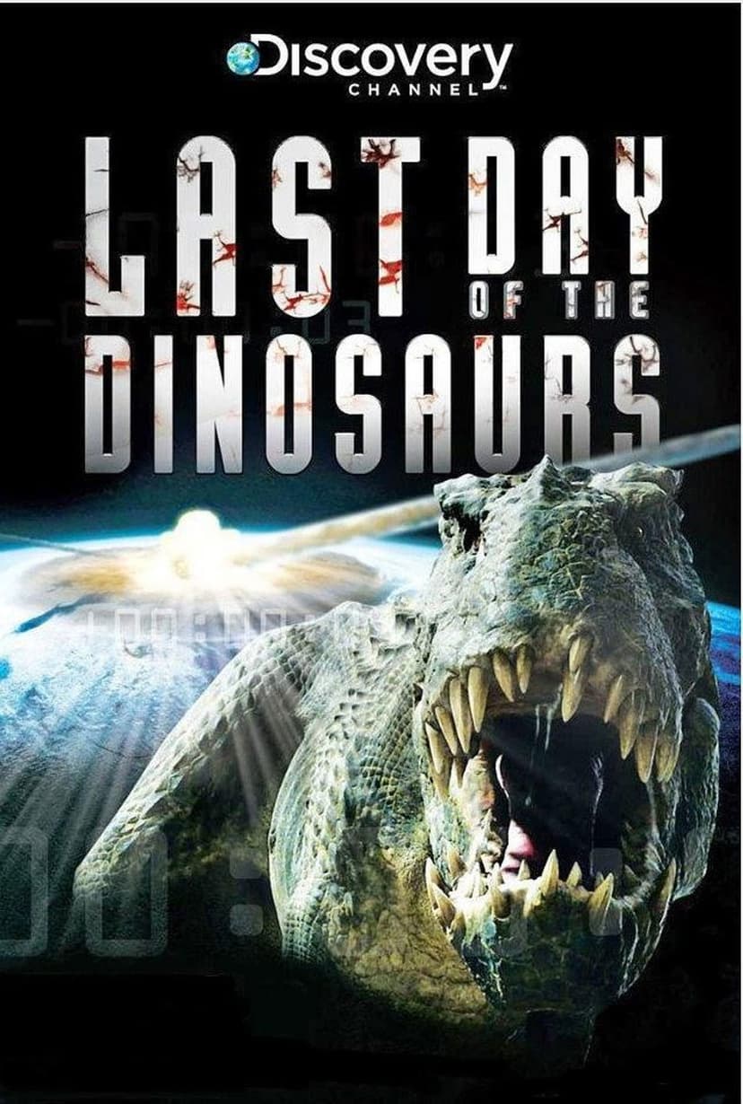 Last Day of the Dinosaurs