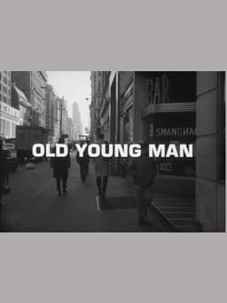 Old Young Man