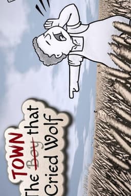 The Town that Cried Wolf