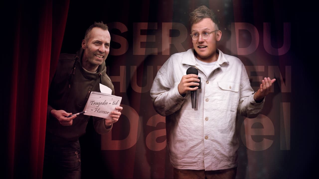 Ser du humoren, Daniel?