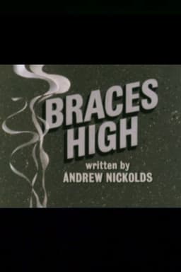 Braces High