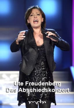 Ute Freudenberg - Das Abschiedskonzert