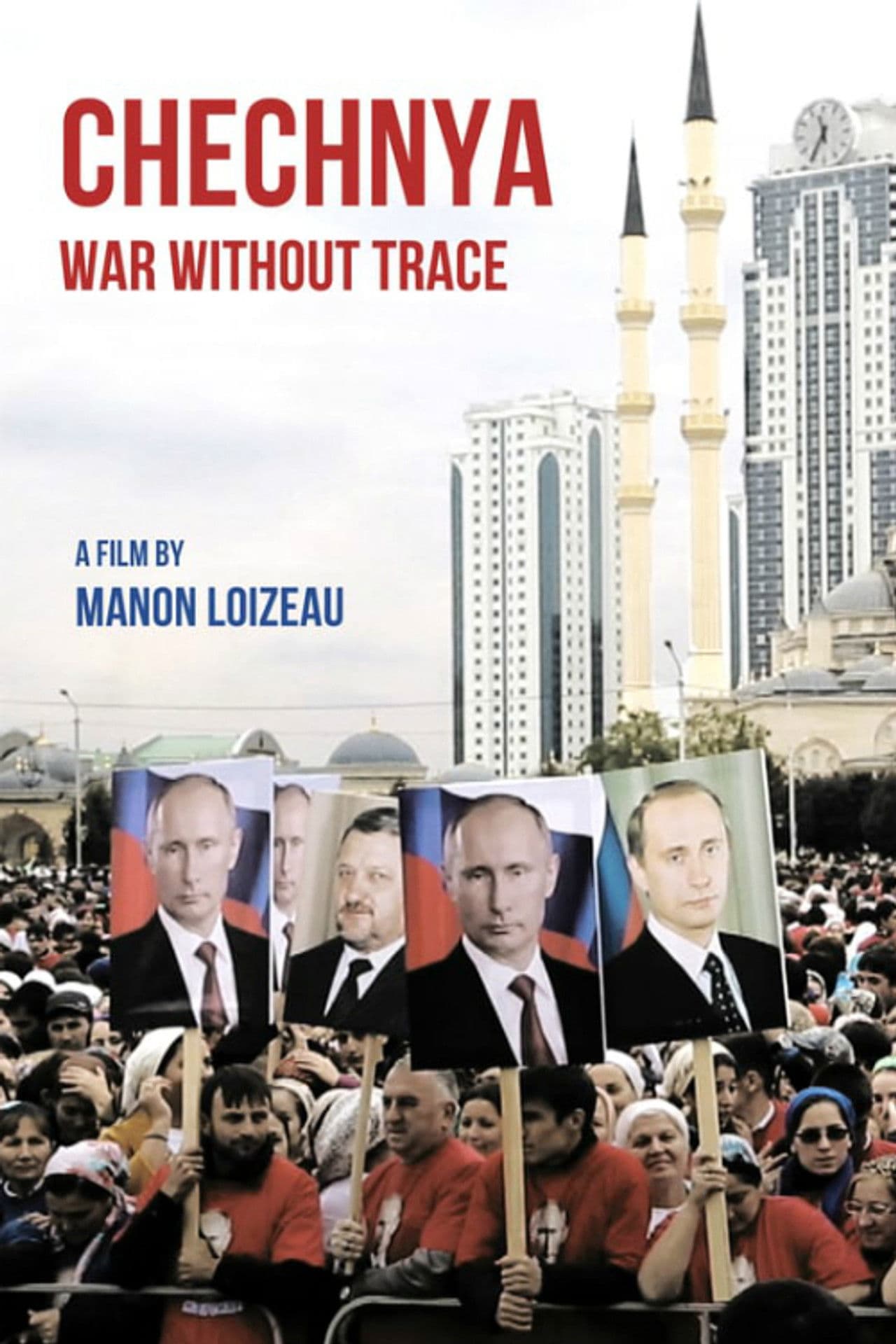 Chechnya: War Without Trace