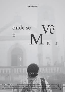 Onde Se Vê o Mar