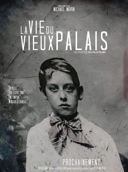 La Vie du Vieux Palais
