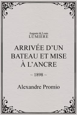 Arrivée d’un bateau et mise à l’ancre