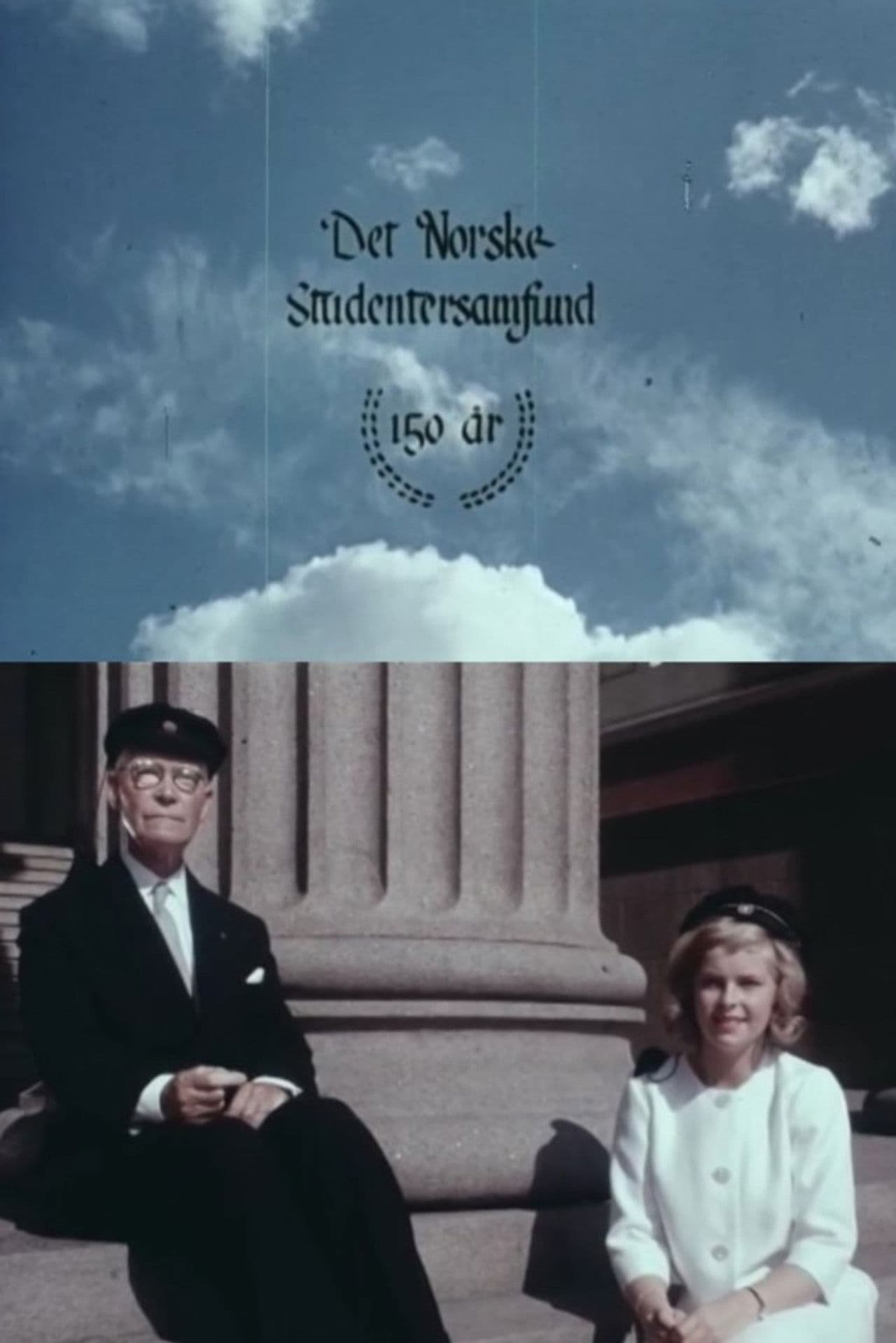 Oslofilm: Det norske studentersamfund 150 år