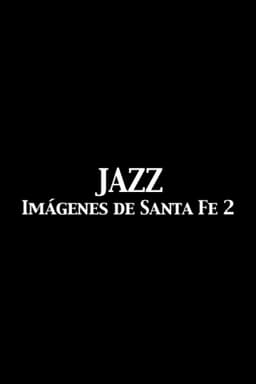 Jazz Imágenes de Santa Fe 2