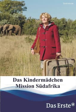 Das Kindermädchen - Mission Südafrika