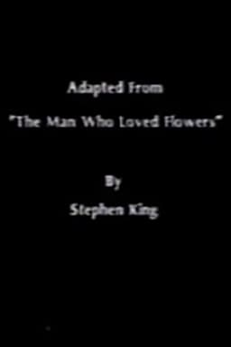 The Man Who Loved Flowers