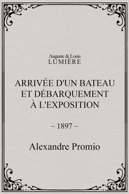 Arrivée d'un bateau et débarquement à l'exposition