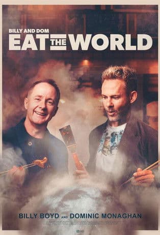 Billy & Dom Eat the World