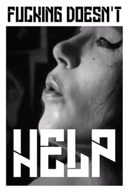 Fucking doesen't help