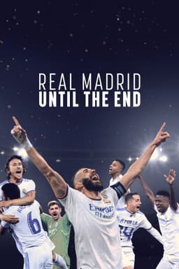Real Madrid: Until the End
