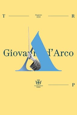 Giovanna d'Arco - Teatro Regio di Parma